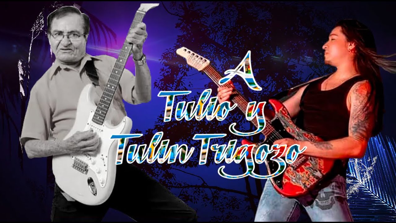 Homenaje a Tulio y Tulin TRIGOZO - YERBA FRESCA