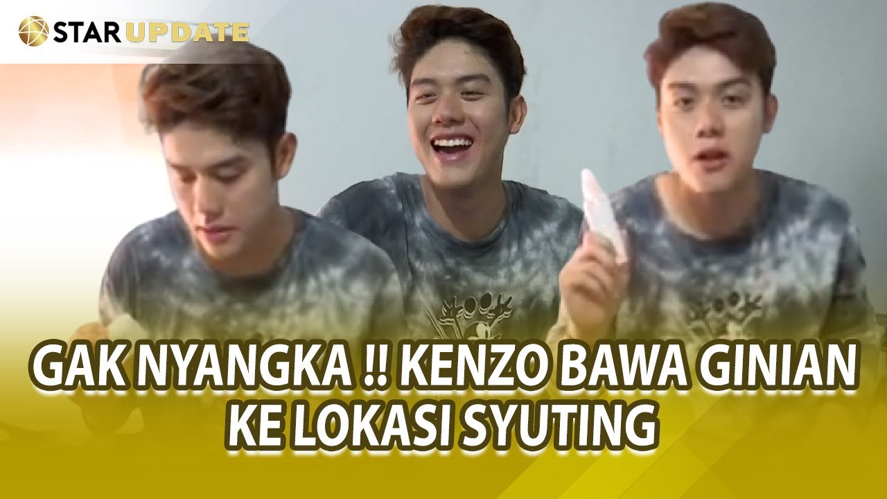 MAIN DI MANTAN IPA IPS, KENZO DEFRAS TERNYATA BAWA BEGINIAN KE LOKASI SYUTING ! - STAR UPDATE