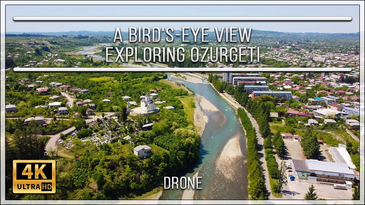 A Bird's-Eye View: Exploring Ozurgeti