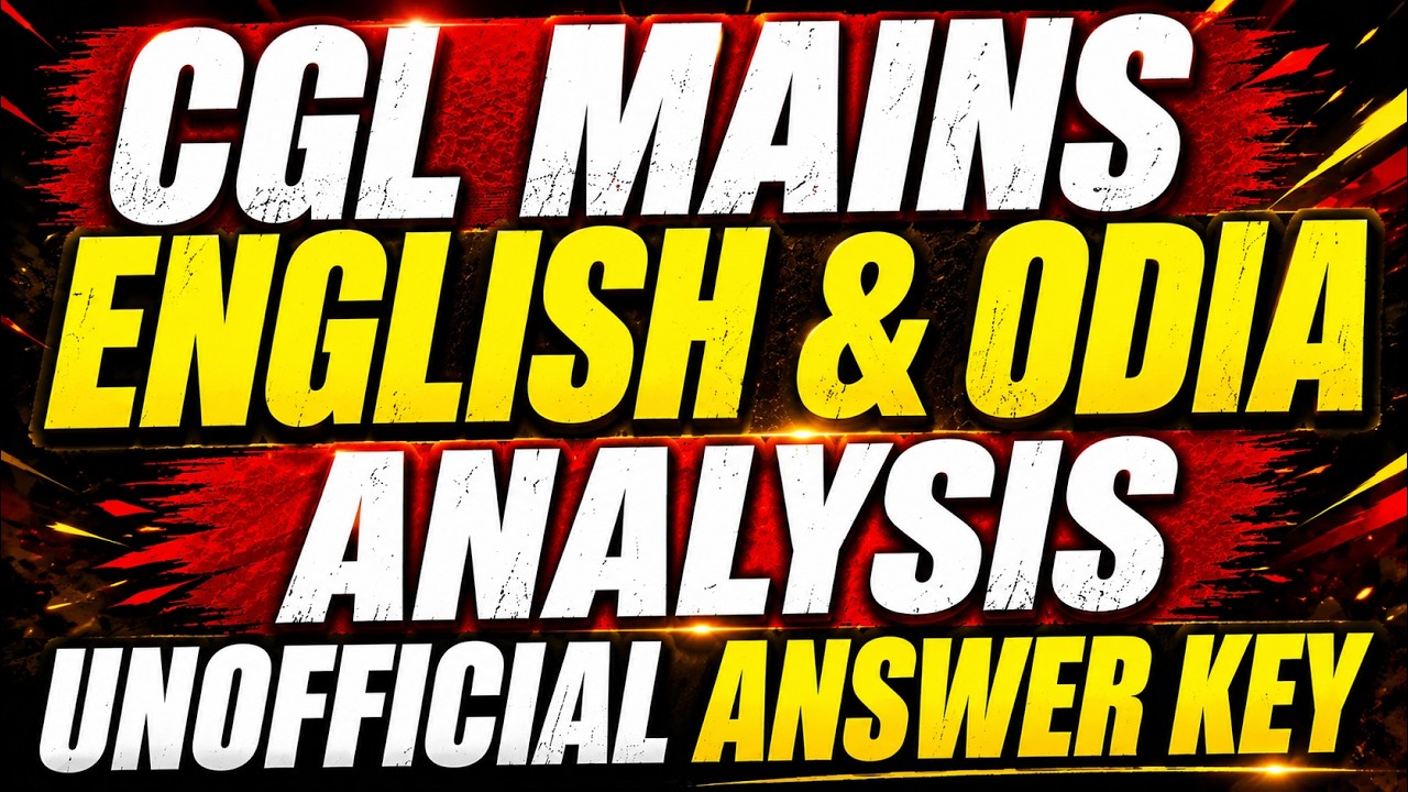 CGL Mains English & Odia Paper Analysis | Unofficial Answer Key |Expected Cut Off & Exam Review 2026