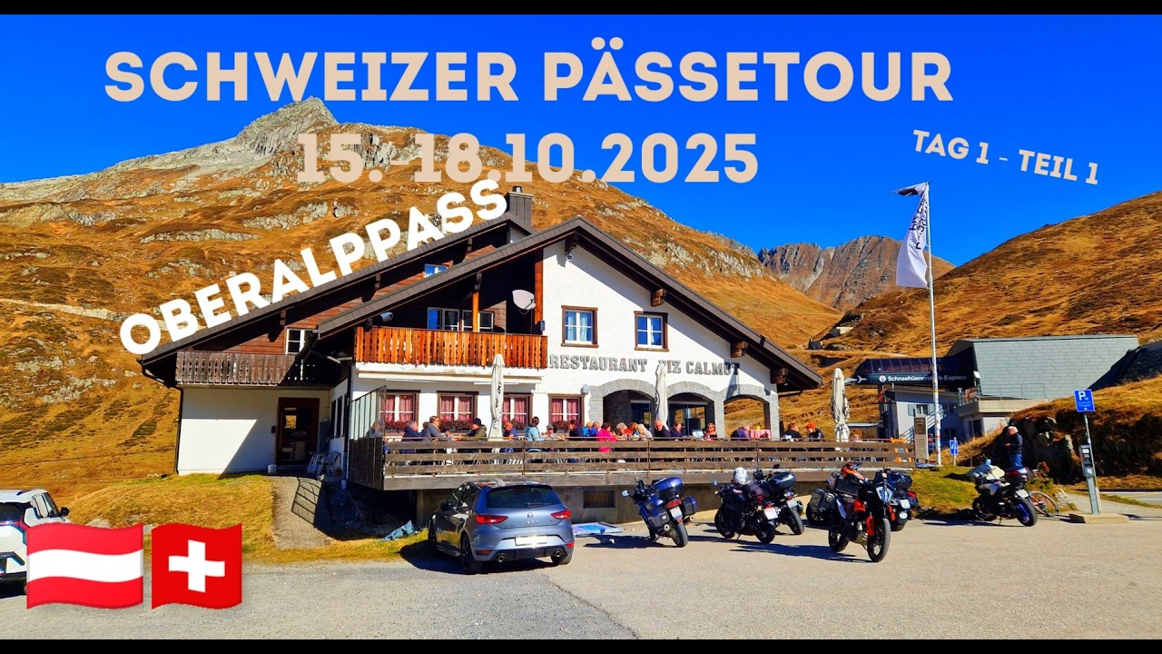 Oberalppass | Tag 1 | Teil 1 | Schweizer Pässetour | Oktober 2025 | Route, Orte 🇨🇭
