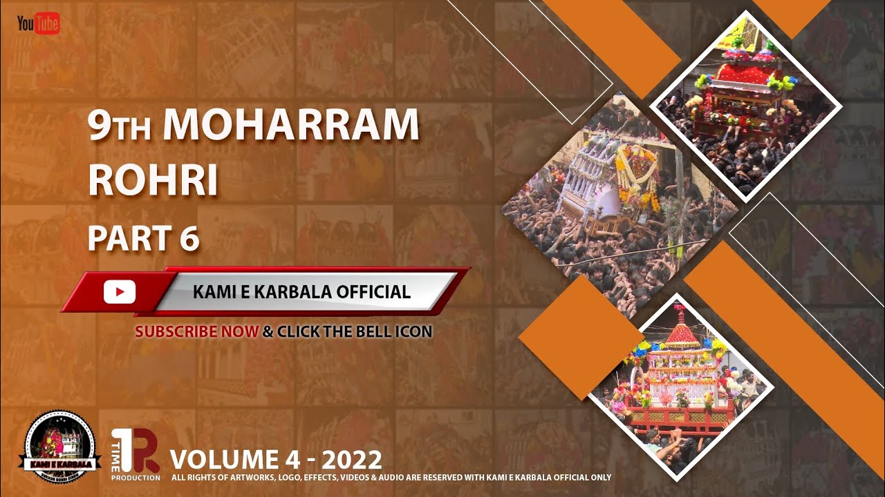 9th Muharram - Rohri | Part 6 | 2022-1443 | Volume 4 | Kami E Karbala