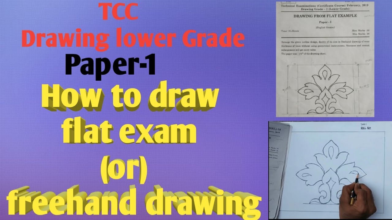 how to draw freehand drawing/flat exam//tcc drawing lower grade-1//paper-1