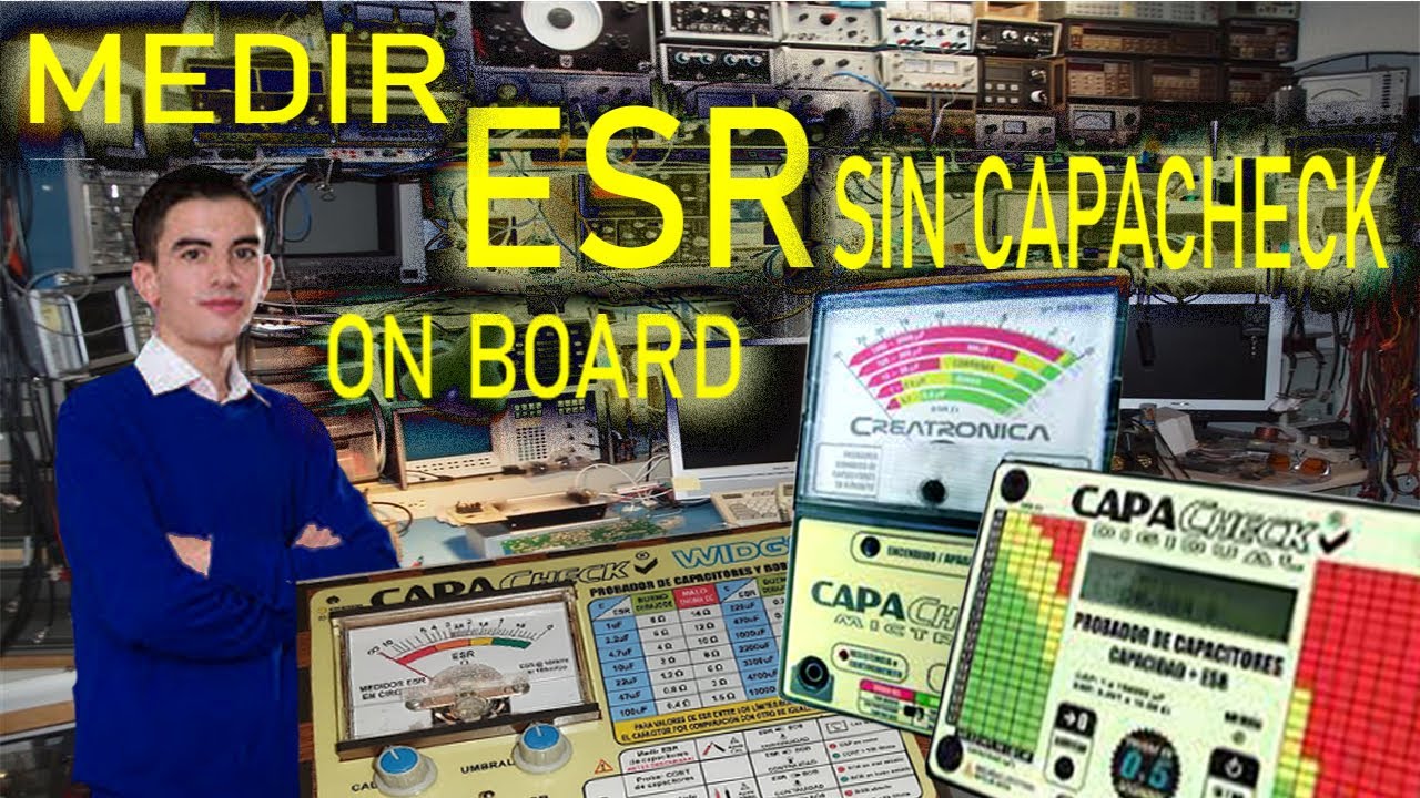 🍺COMO MEDIR ESR ON-BOARD SIN CAPACHECK Y NO MORIR EN EL INTENTO!  (Gráficos de esr y demás) PEQL.-