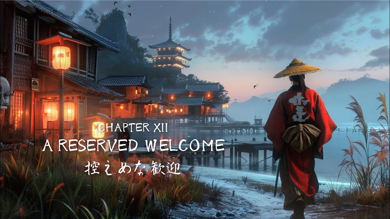 RoninRequiem | Chapter XII – A Reserved Welcome (予約された歓迎) Cinematic Japanese SamuraiMusic