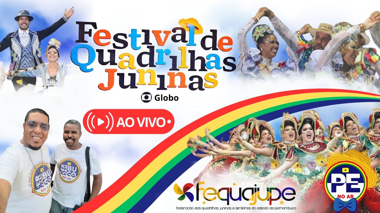 FINAL ESTADUAL FESTIVAL DE QUADRILHAS JUNINAS GLOBO PERNAMBUCO  2024 AO VIVO