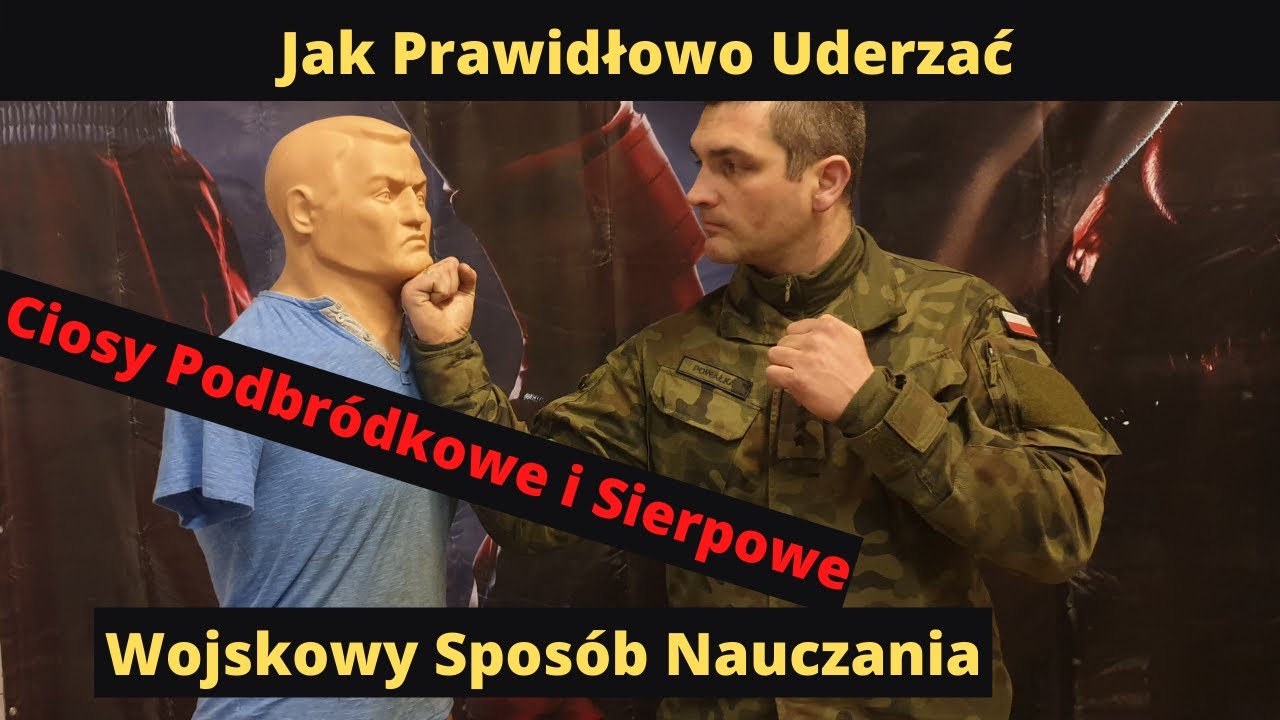 Haki i Sierpy - Jak Się Nauczyć Prawidłowo Uderzać - Wojskowy Instruktaż