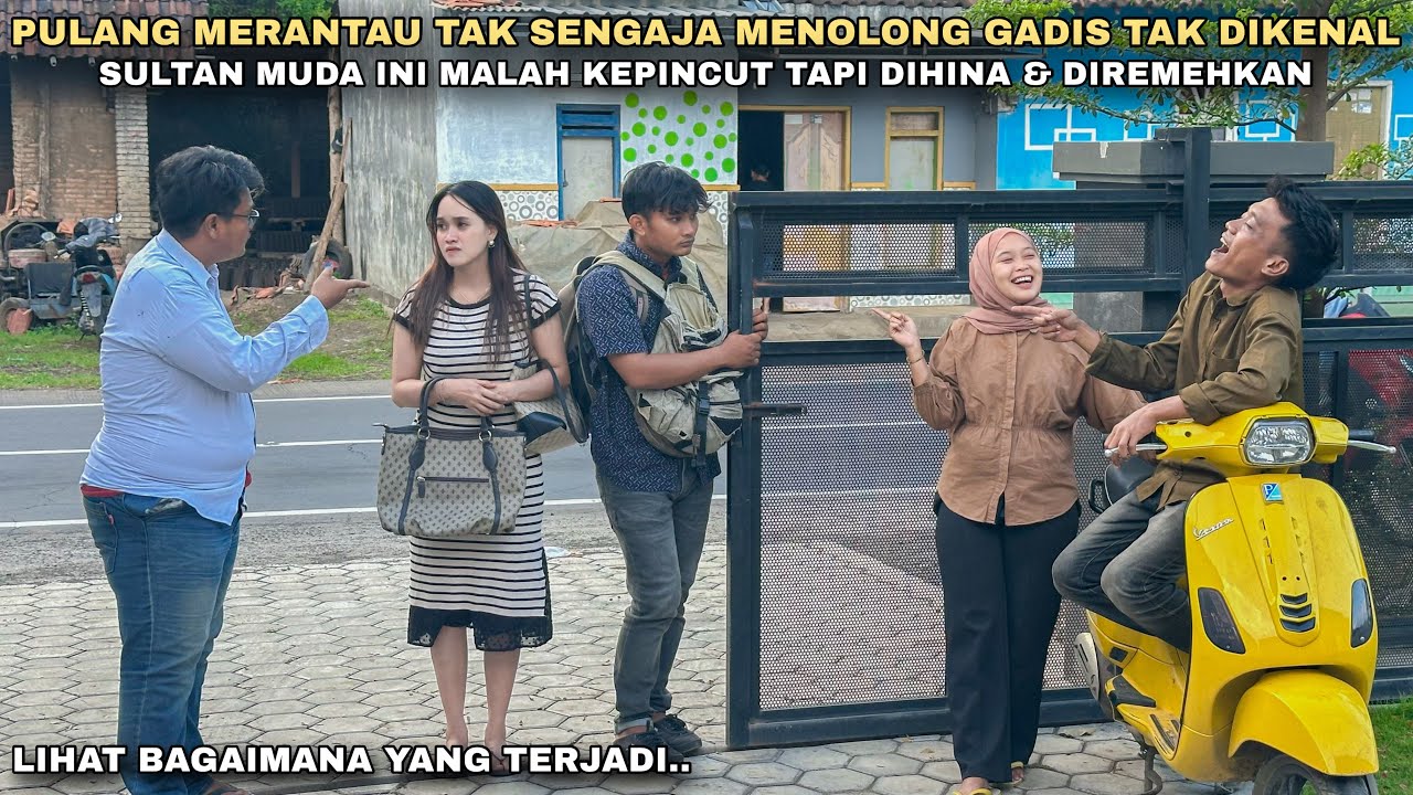 PULANG MERANTAU TAK SENGAJA MENOLONG GADIS TAK DIKENAL, SULTAN MUDA INI MALAH KEPINCUT TAPI DIHINA‼️