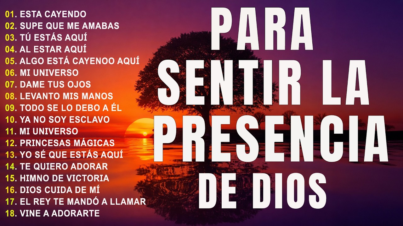 MUSICA CRISTIANA PARA SENTIR LA PRESENCIA DE DIOS 🔥 HERMOSAS ALABANZAS CRISTIANAS DE ADORACION
