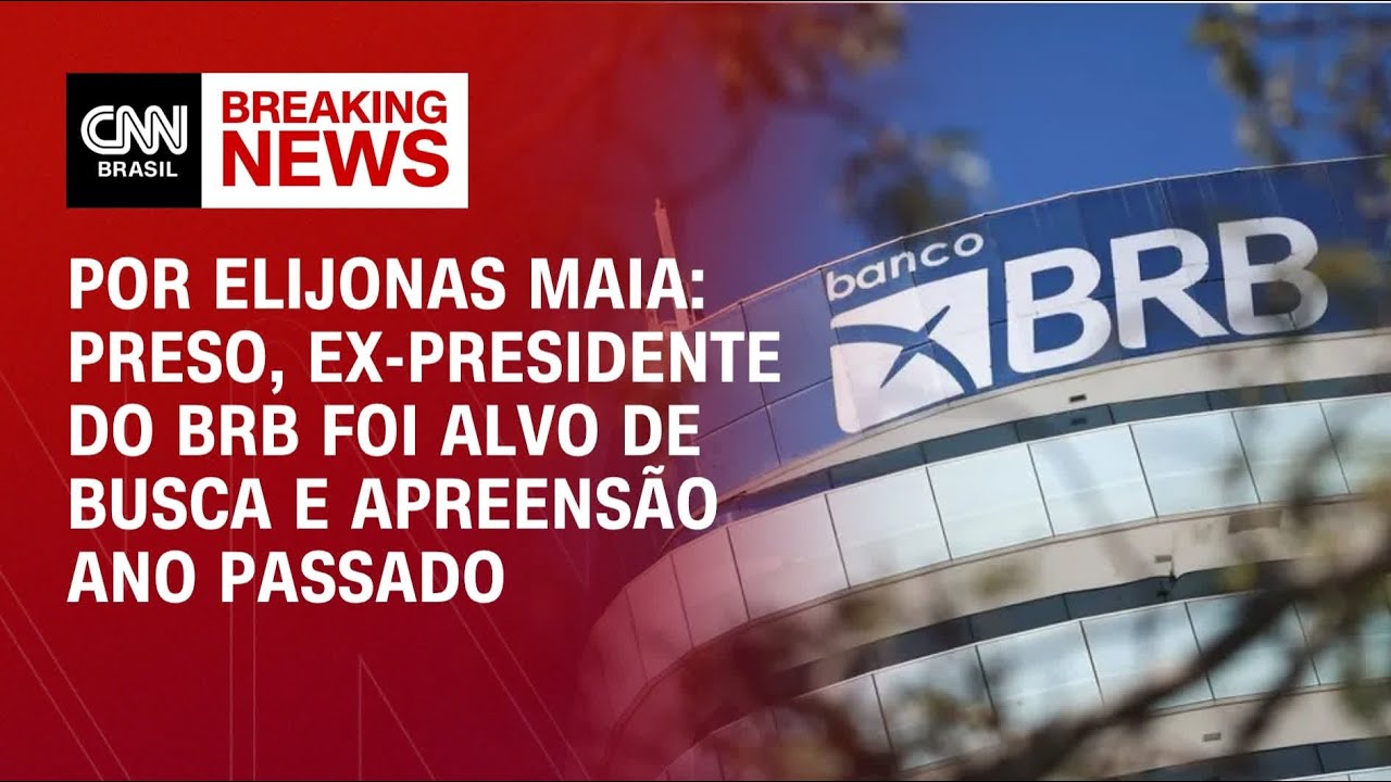 Preso, ex-presidente do BRB foi alvo de busca e apreens&atilde;o ano passado; relembre | CNN NOVO DIA