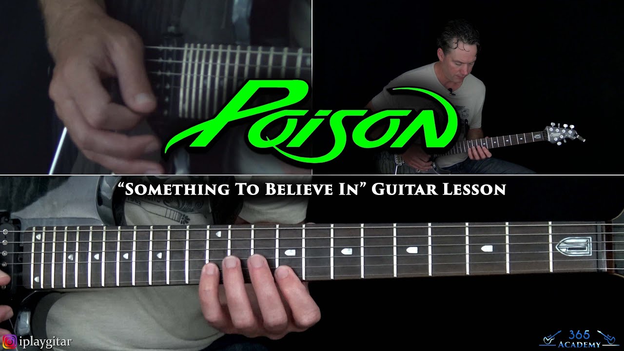 Poison - Something To Believe In Guitar Lesson