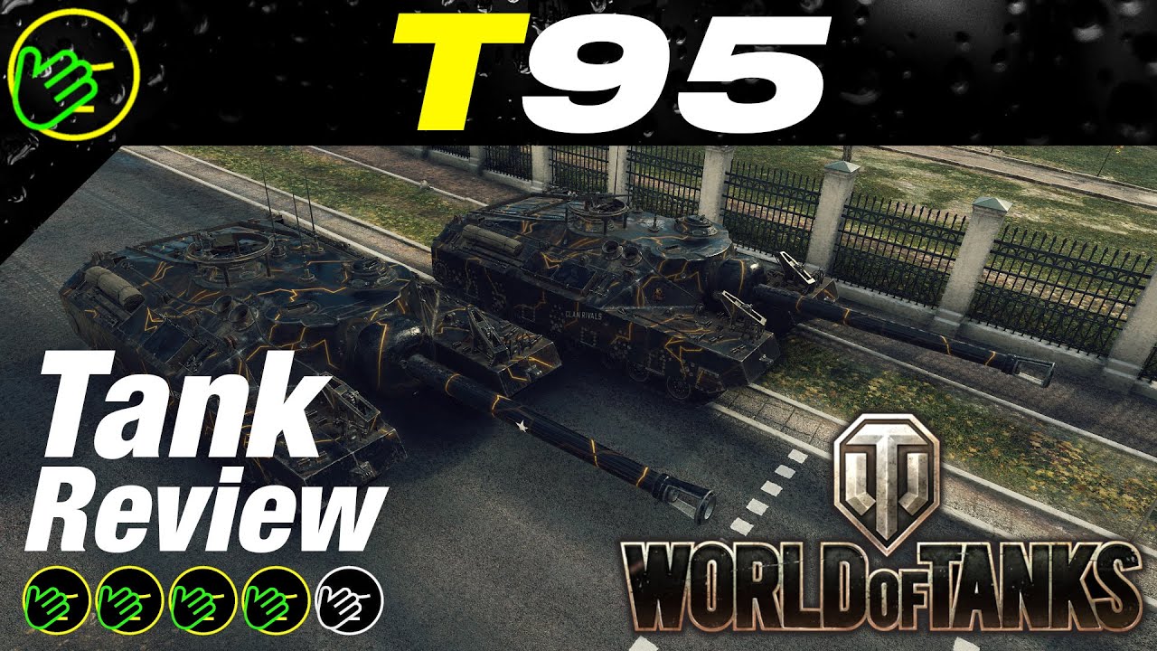 T95 WOT Tank Review - World of Tanks