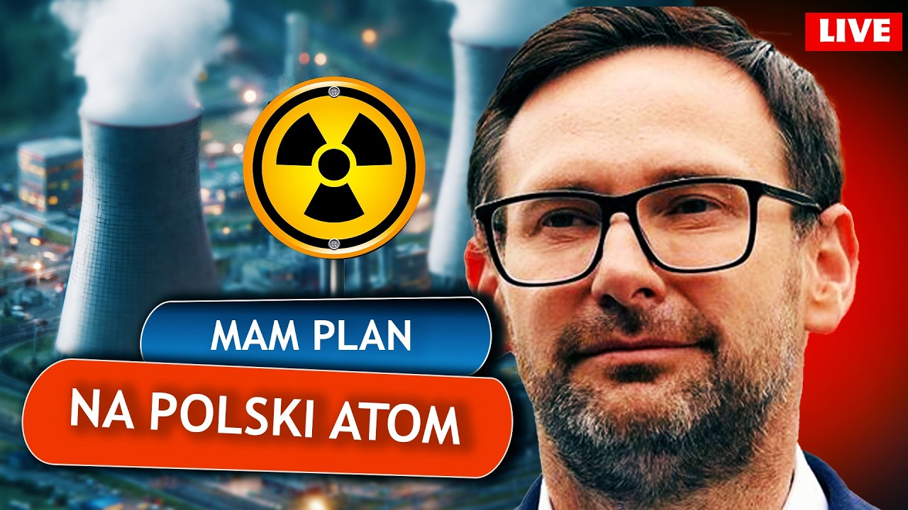 CZY PLAN OBAJTKA NA ATOM W POLSCE MA SENS?