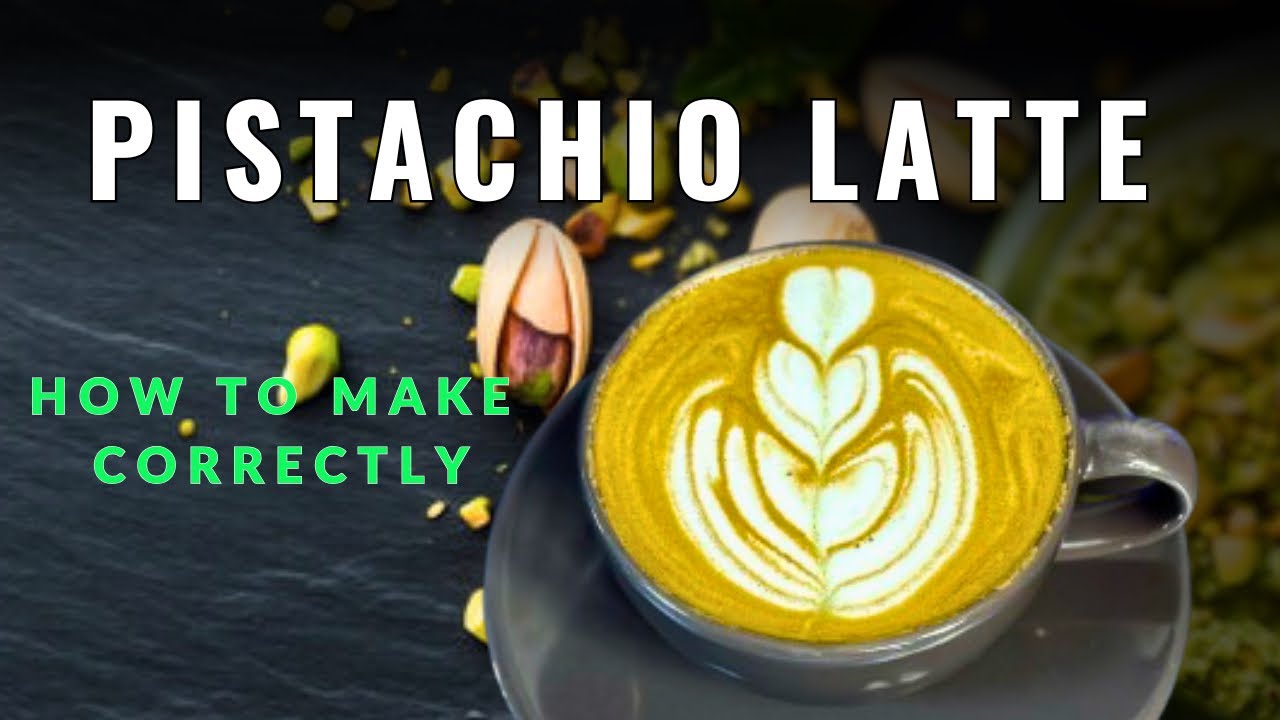 How to Make a Perfect Pistachio Latte | Barista Training & Pro Tips