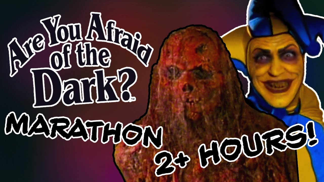 Are You Afraid of the Dark? MARATHON! (to sleep/study/relax too)