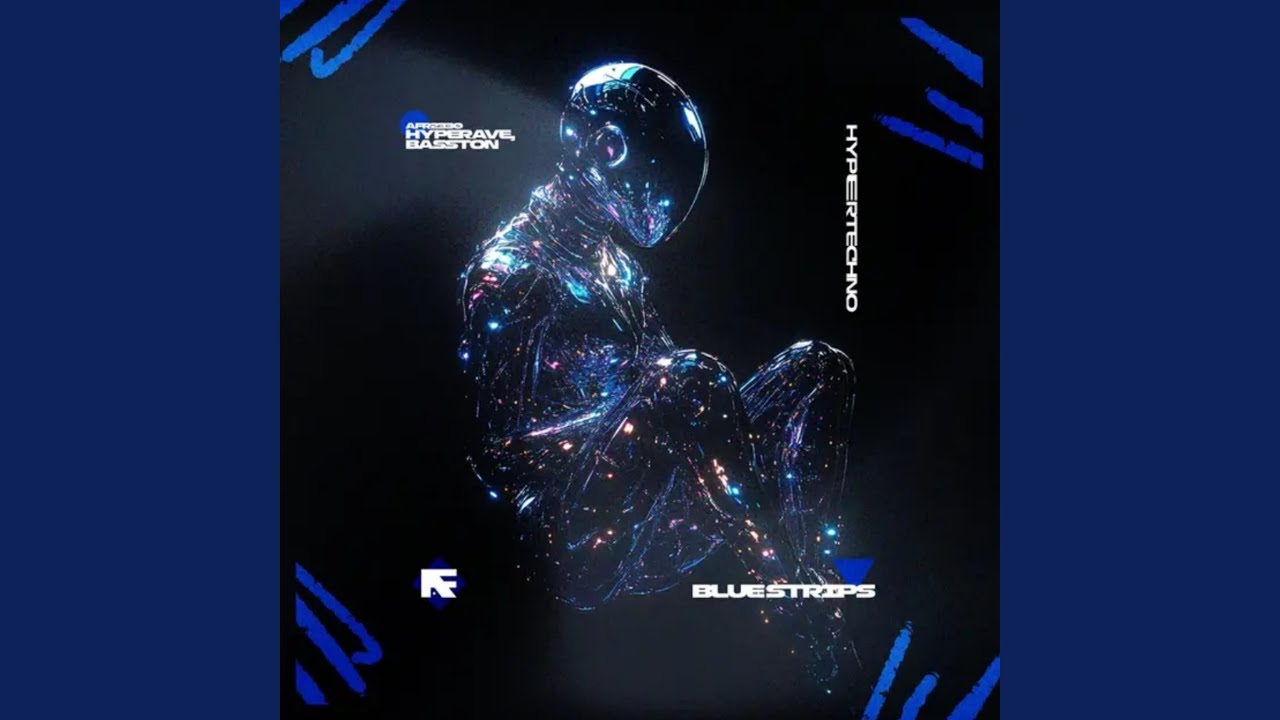 BLUE STRIPS (HYPERTECHNO)