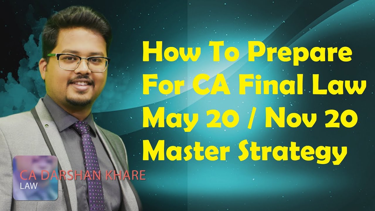 How to Prepare For CA Final Law