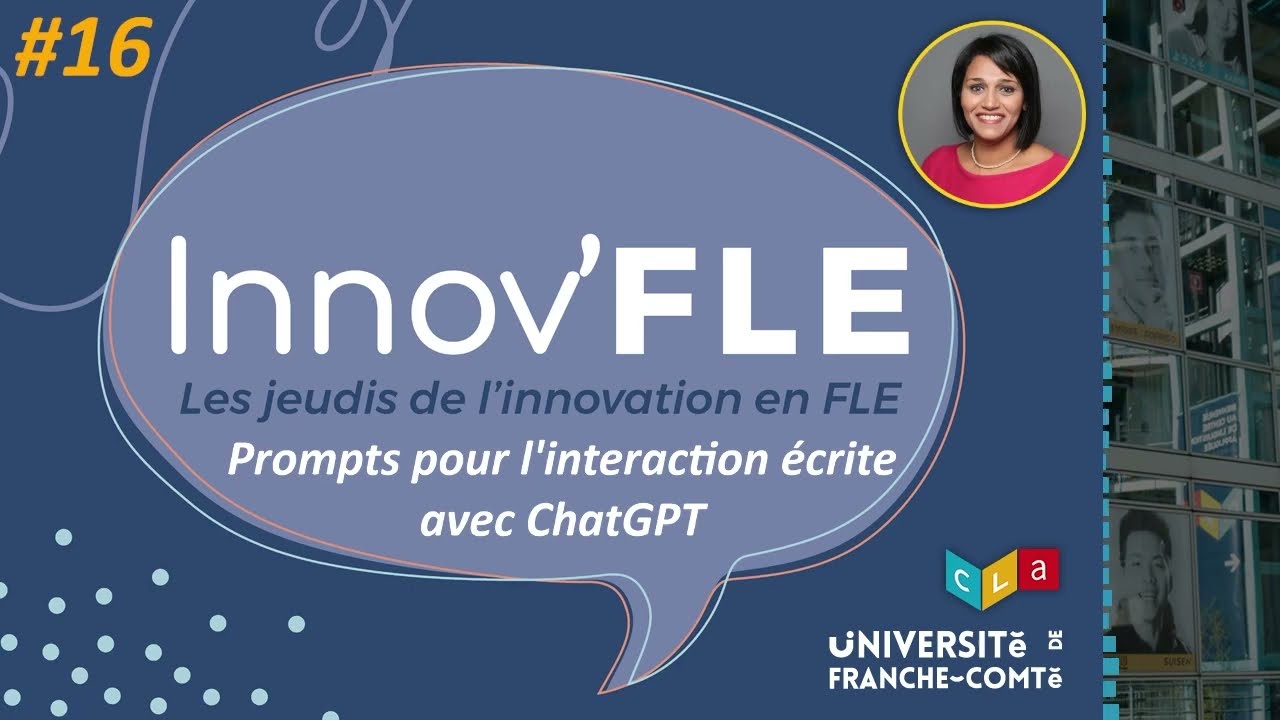 Les jeudis de l'innovation #16 - Prompts pour l'interaction écrite avec ChatGPT - Mai 2024