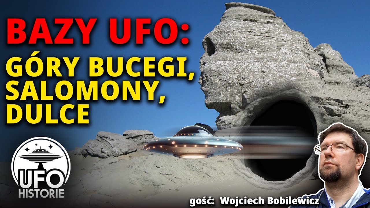 Bazy UFO: Bucegi, Salomony, Dulce - ufo historie, cielebiaś, bobileiwcz