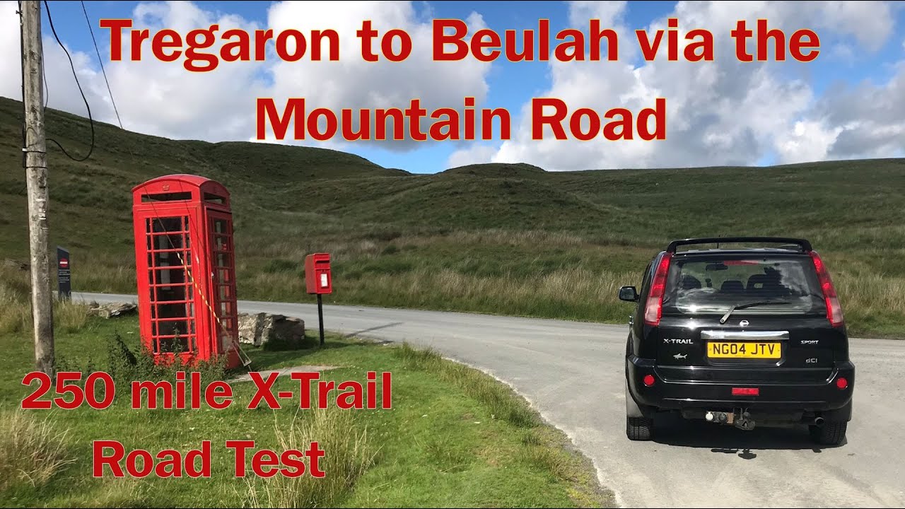 Tregaron to Beulah via Devils Staircase & Abergwesyn  🚗 250 mile Test Drive of the Nisan X Trail T30