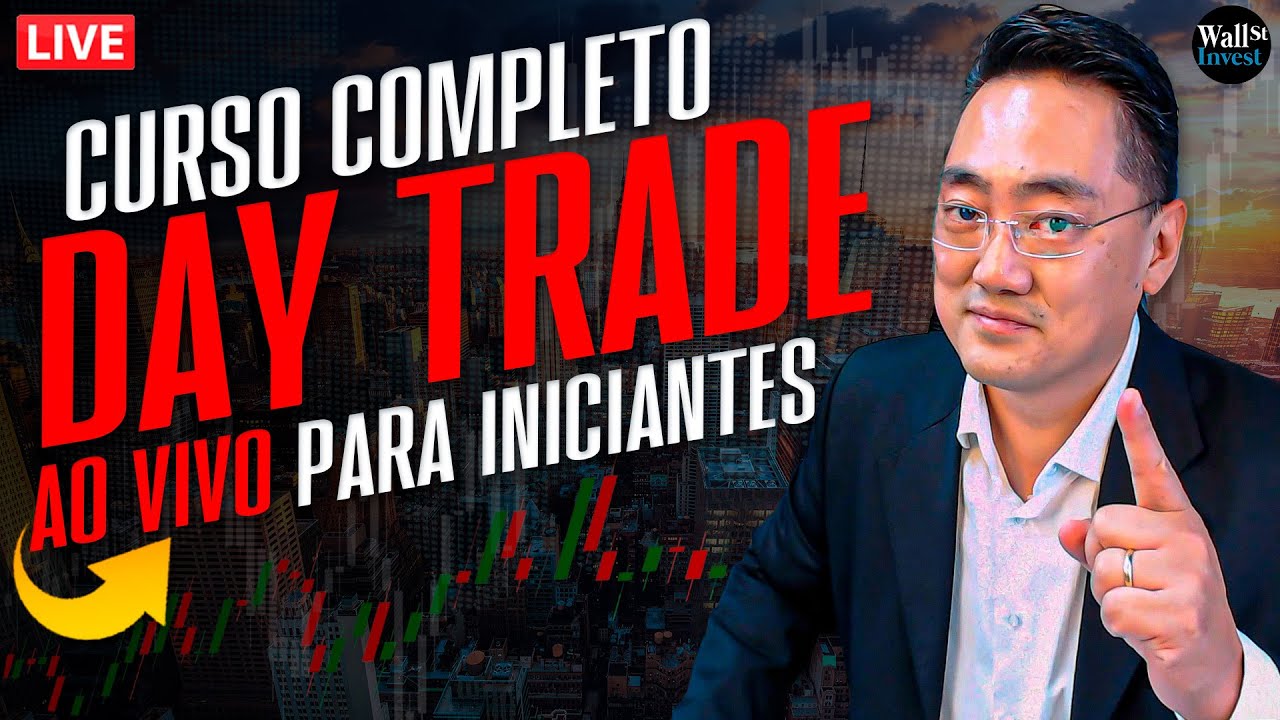 CURSO COMPLETO DAY TRADE PARA INICIANTES [ATUALIZADO 2023]