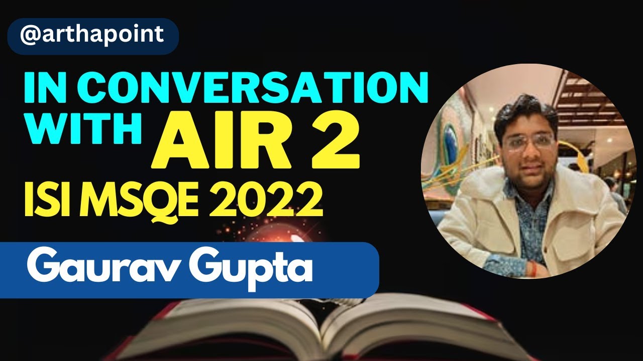 Advice from Gaurav Gupta | ISI MSQE 2022 Rank 2 | ISI Delhi | MA Economics Entrance Coaching
