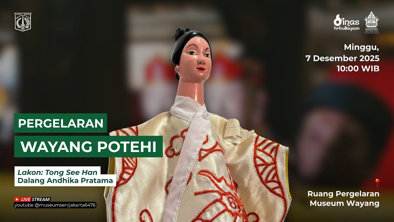 PERGELARAN WAYANG POTEHI Lakon "TONG SEE HAN" DALANG ANDIKA PRATAMA