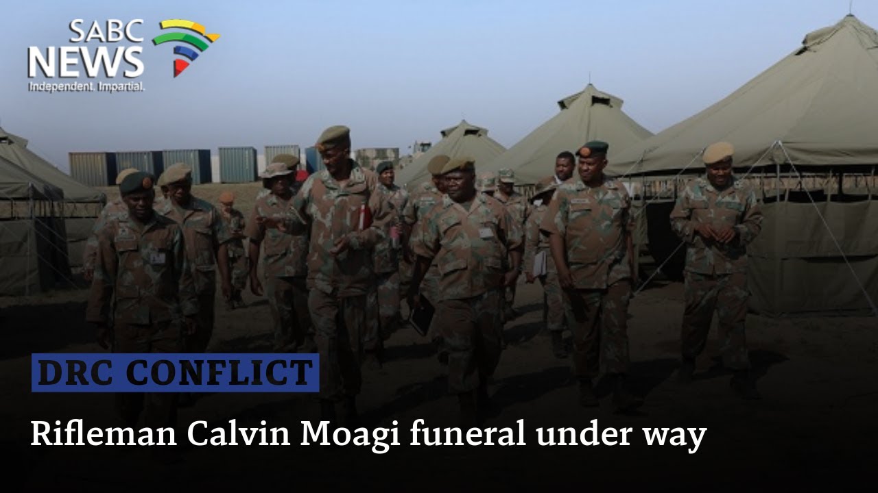 DRC Conflict | Rifleman Calvin Moagi funeral under way