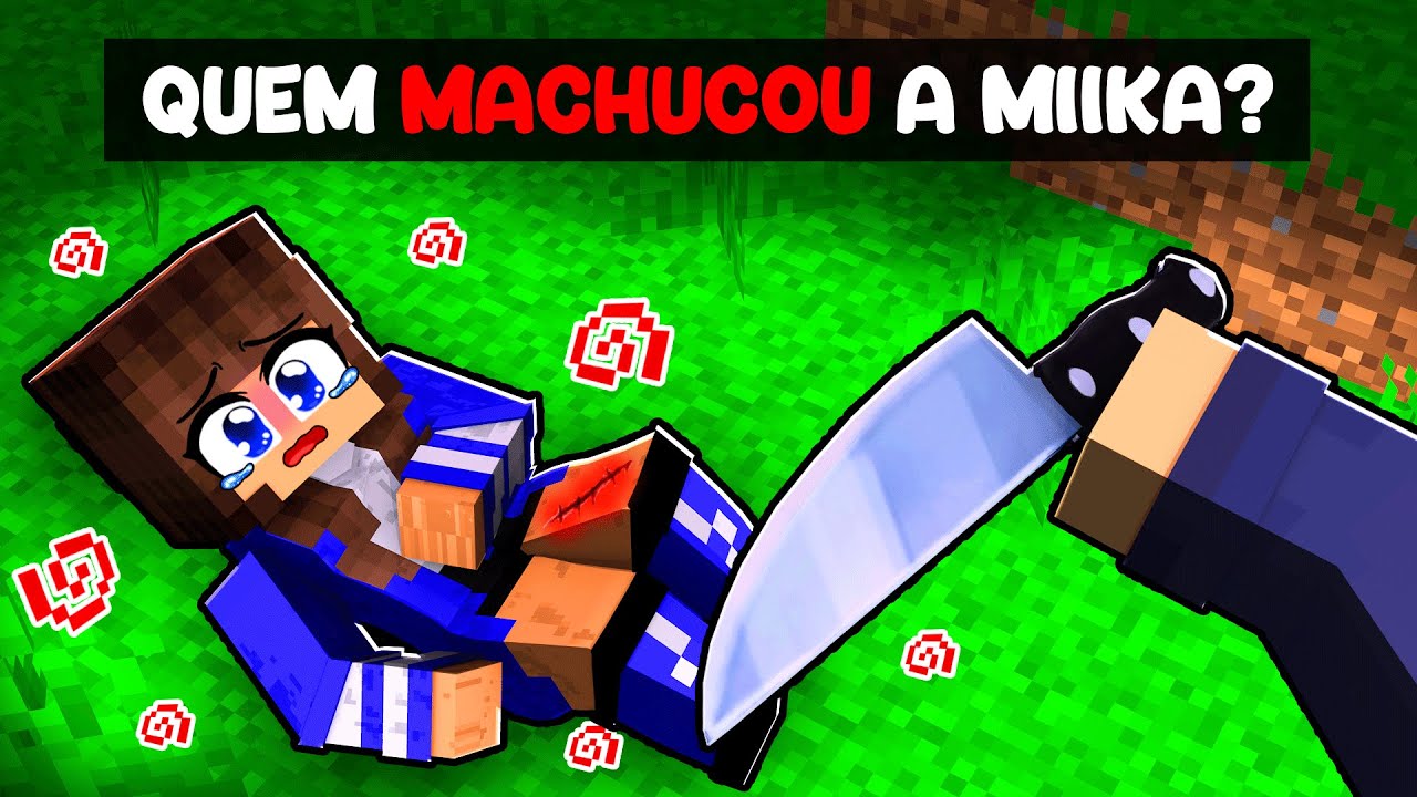 Quem MACHUCOU a MIIKA? no Minecraft ◂Miika▸