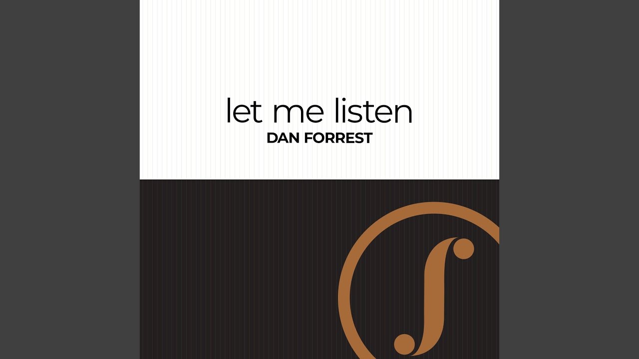 let me listen