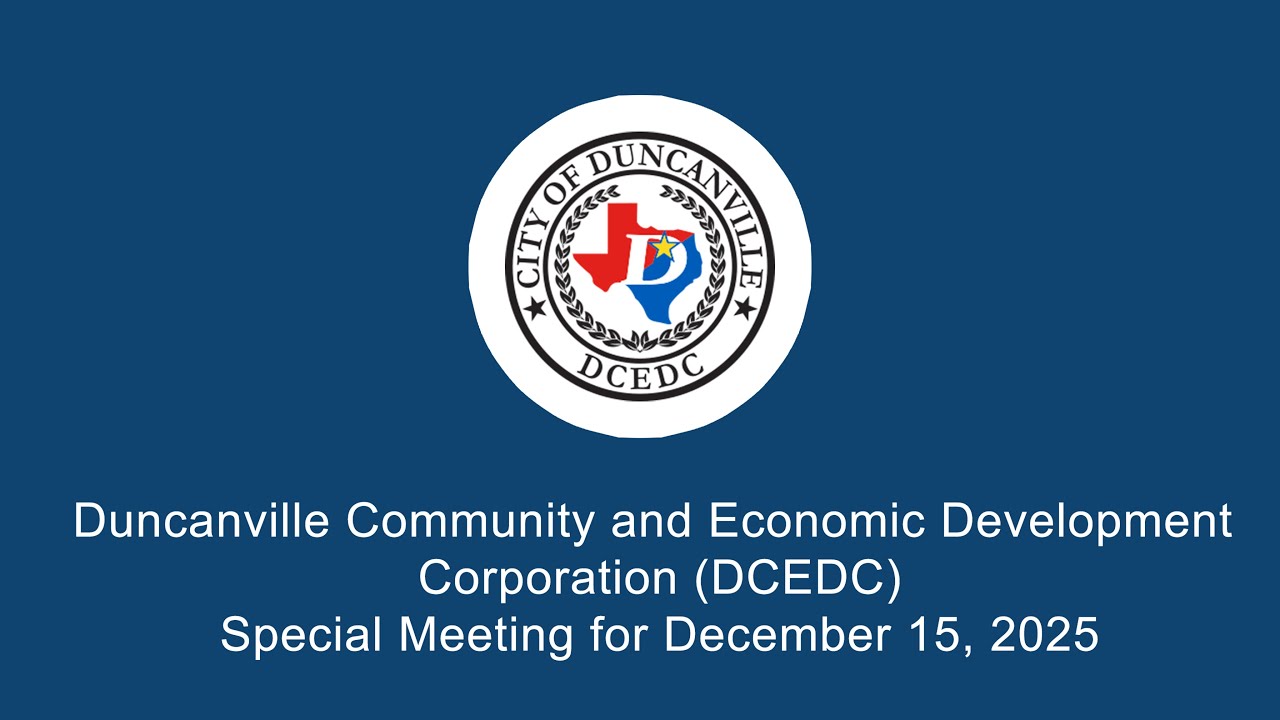 Duncanville Community & Economic Development Corporation (DCEDC) Special Meeting - December 15, 2025