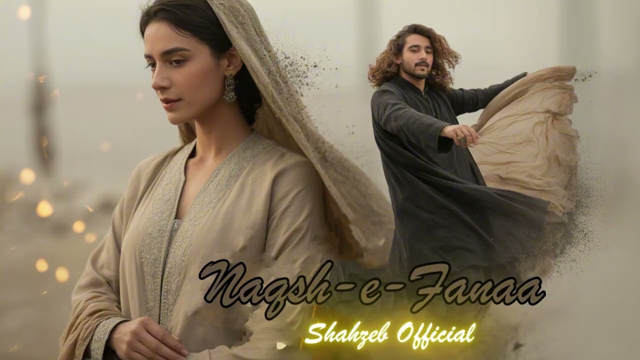 Naqsh-e-Fanaa ( نقشِ فنا ) A Sufi Love Qawwali That Will Touch Your Soul Md Shahzeb (Official)