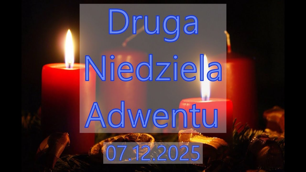 Czytania z dnia 07.12.2025 - Druga Niedziela Adwentu (Rok A, II)