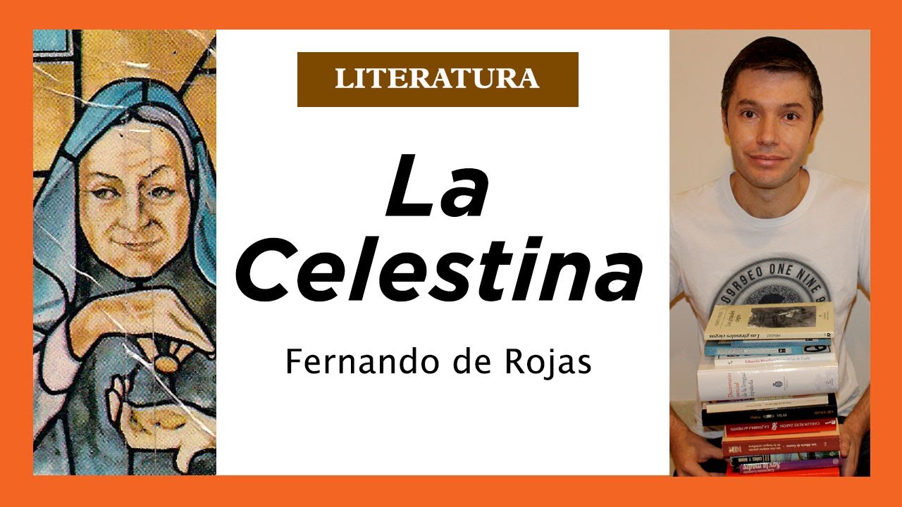 La Celestina: RESUMEN, personajes, autor, intención, temas...