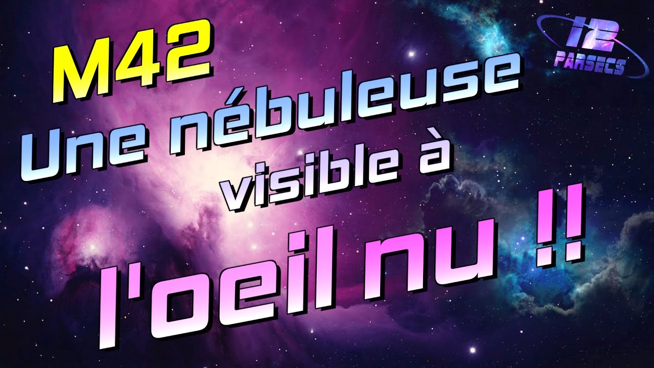 M42 : une Nébuleuse visible à l'oeil nu !!