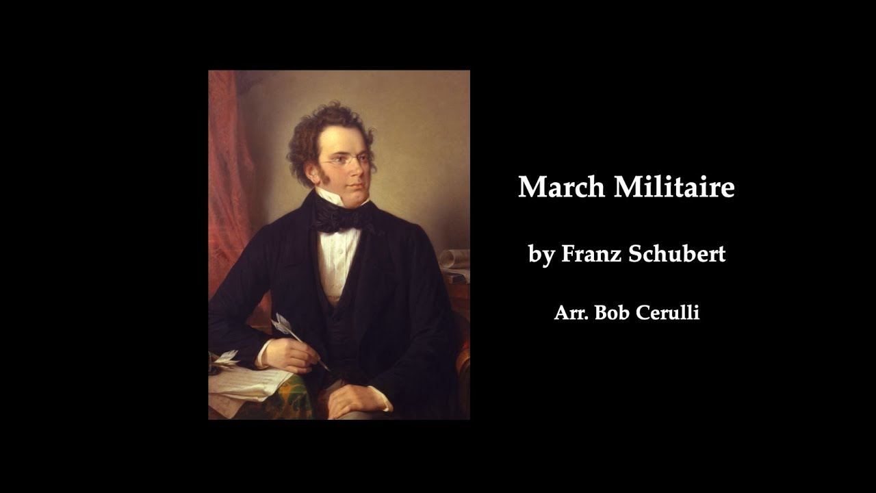March Militaire arranged by Bob Cerulli