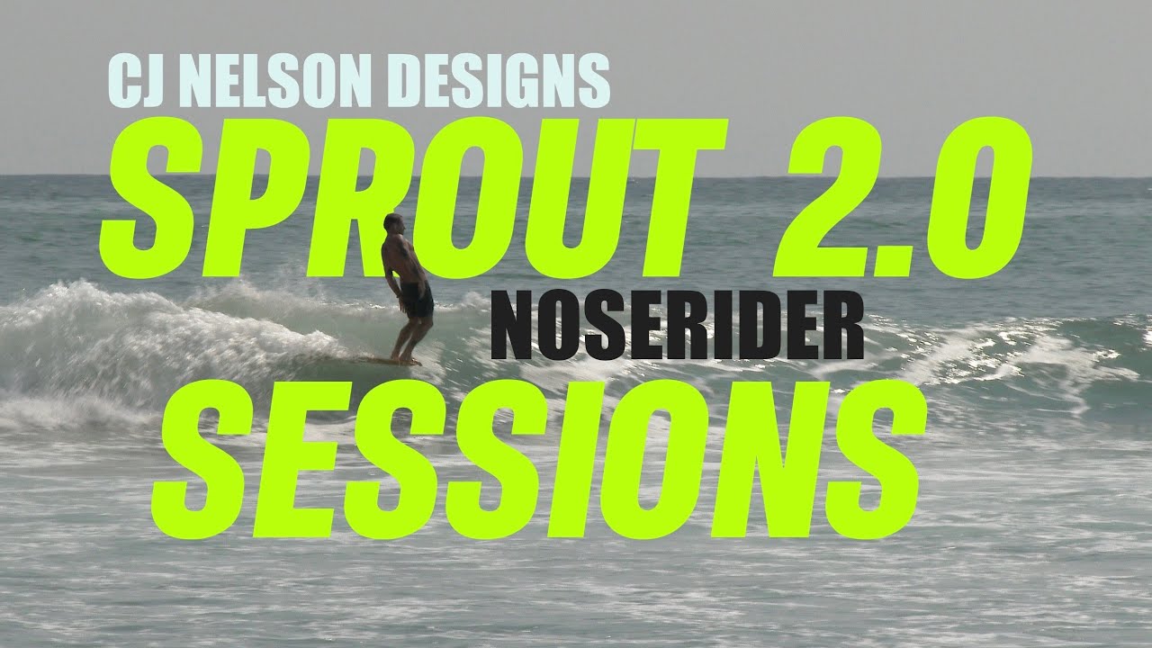 The SPROUT 2.0 Noserider. CJ Nelson Designs X Thunderbolt Surfboards.