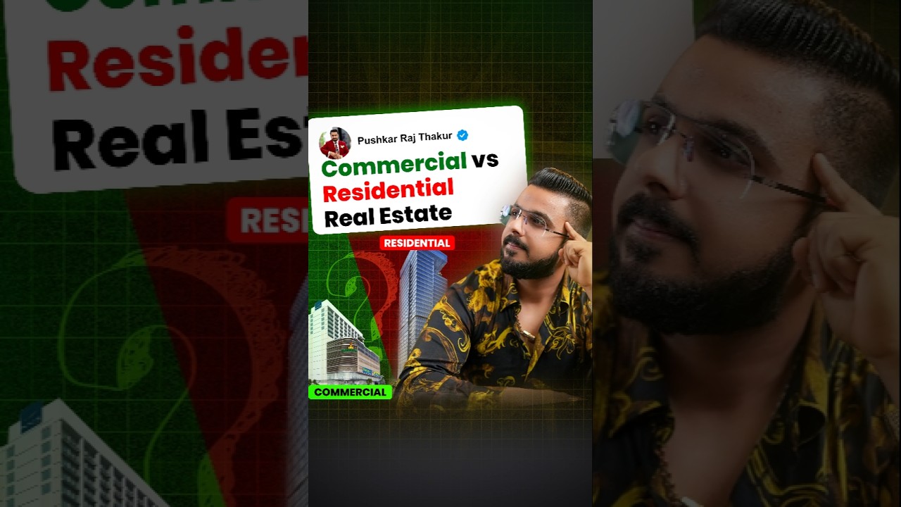 Commercial VS Residential Real Estate
