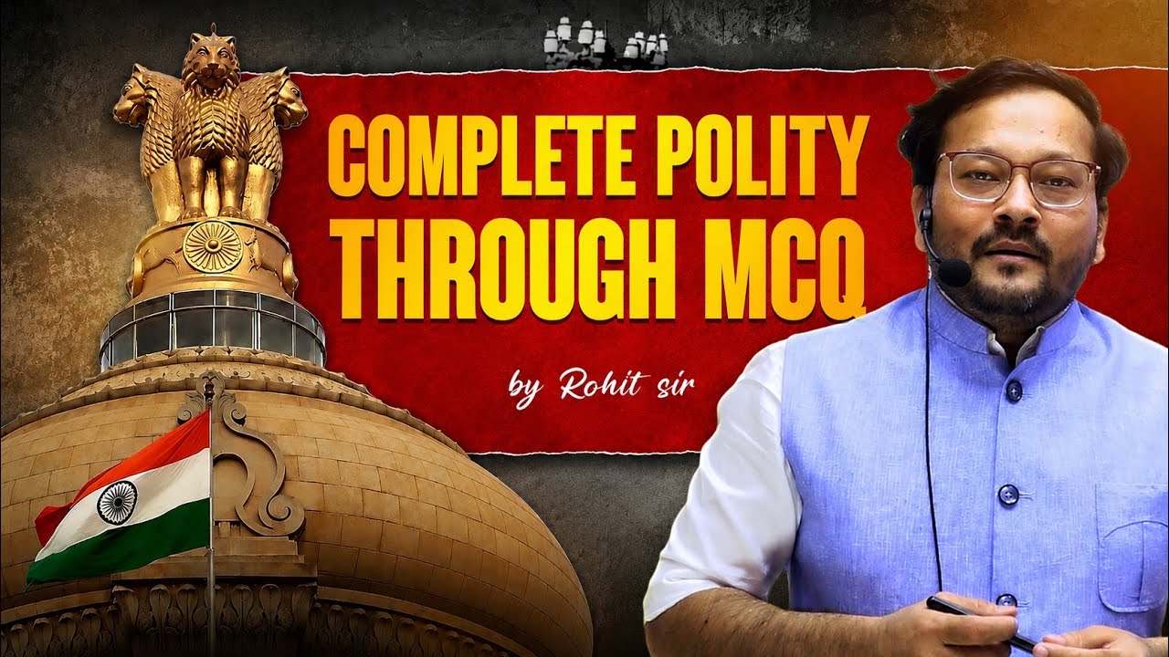 Polity by Rohit Sir | Complete Polity through MCQ |