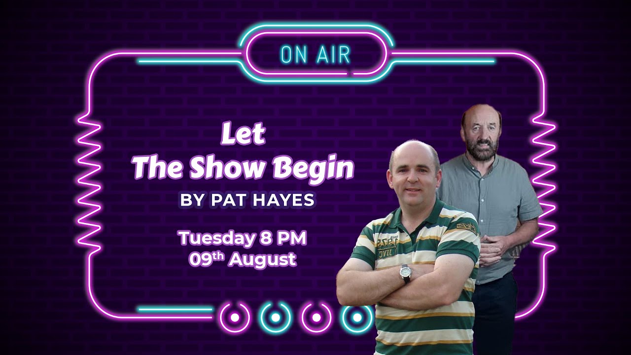 Let The Show Begin By PAT HAYES