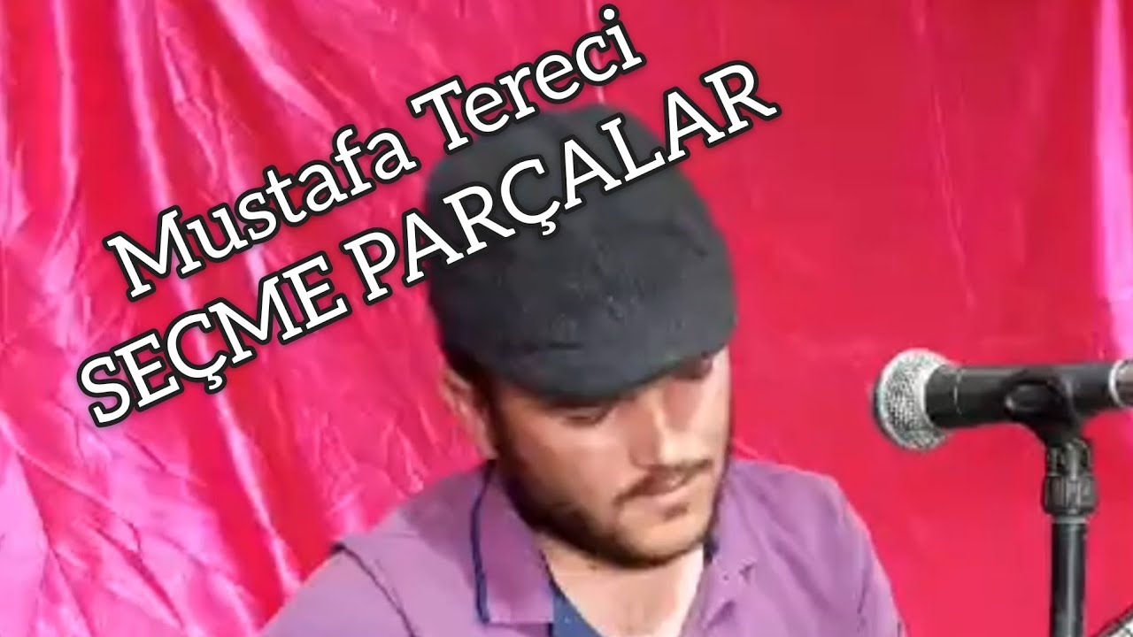 Mustafa Tereci  den muhteşem parçalar keyifli dinlemeler  seçme parçalar