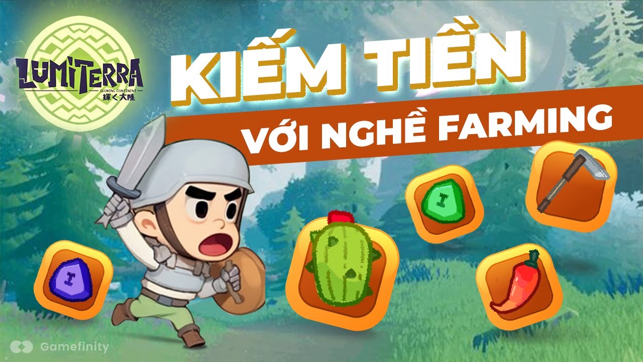 [Lumiterra] Hướng dẫn chơi kiếm tiền với nghề Farming d&agrave;nh cho người mới
