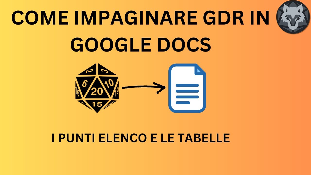 Come impaginare GDR in Google Docs (3) - I punti elenco e le tabelle