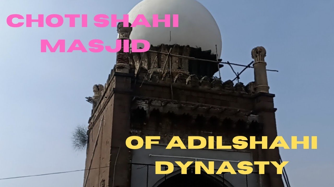 Choti Shahi Masjid of Adilshahi Dynasty @Afzalpur Takke Bijapur