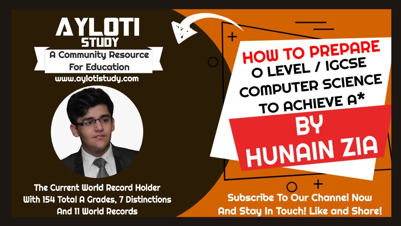 How To Prepare O Level Computer Science (2210) and IGCSE Computer Science (0478) In To Get A* (star)