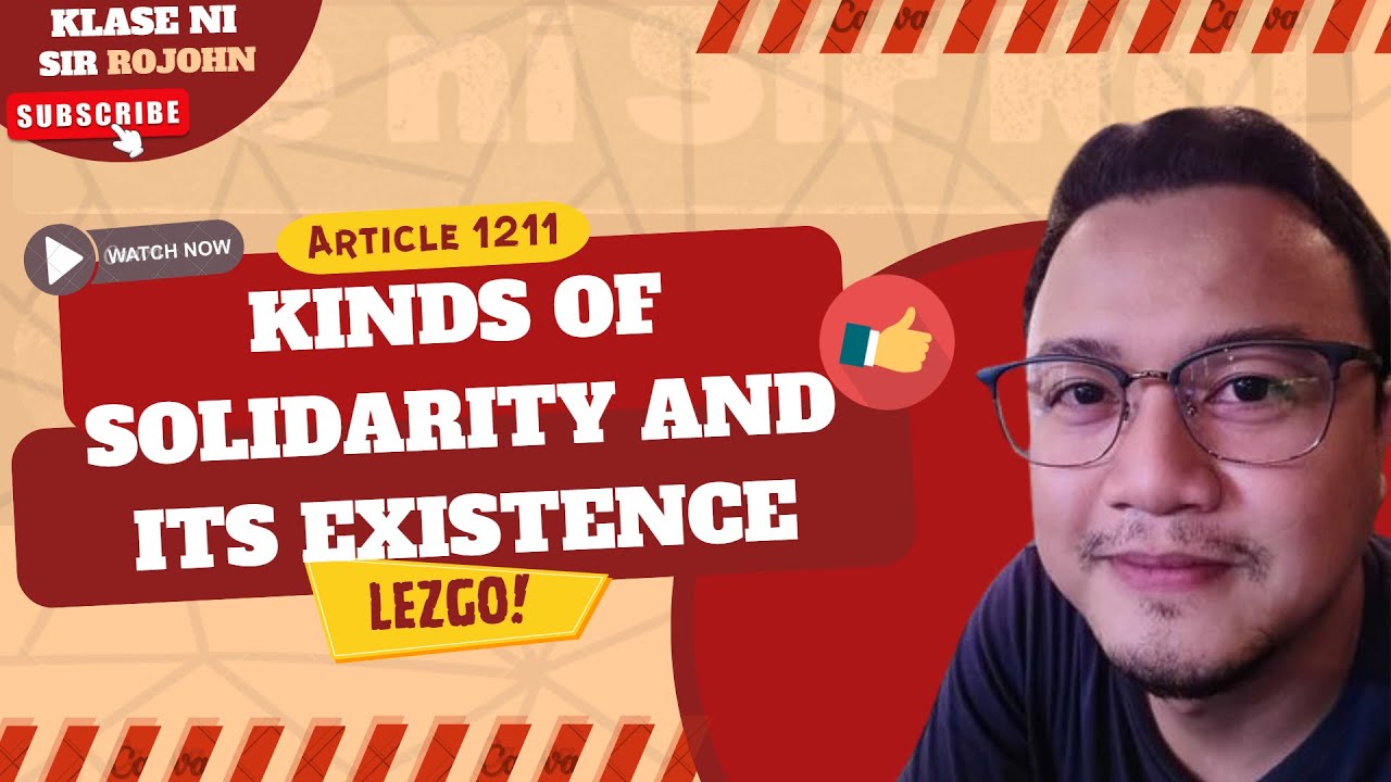 Obligations and Contracts - Art. 1211 - Kinds of Solidarity and Its Existence