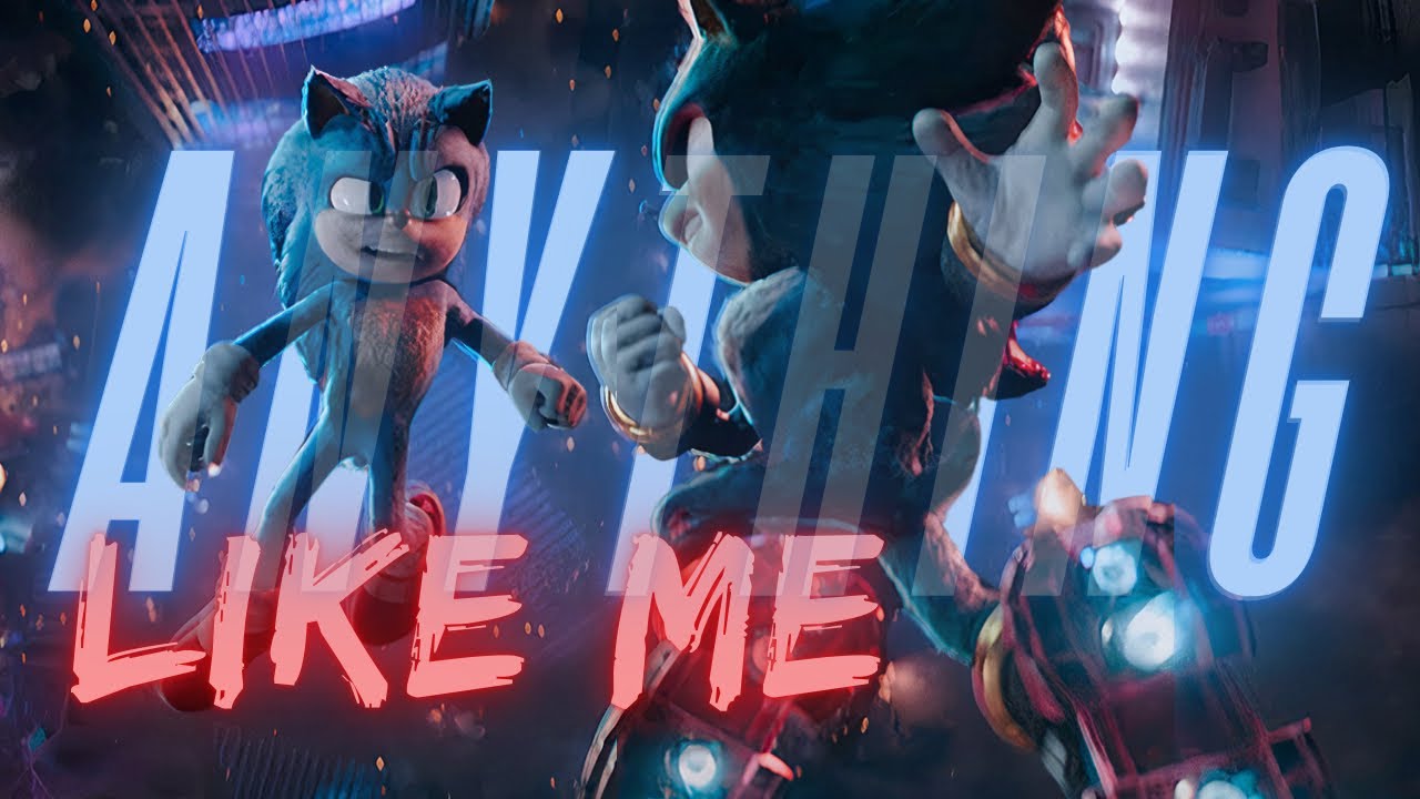 Anything Like Me || Sonic 3