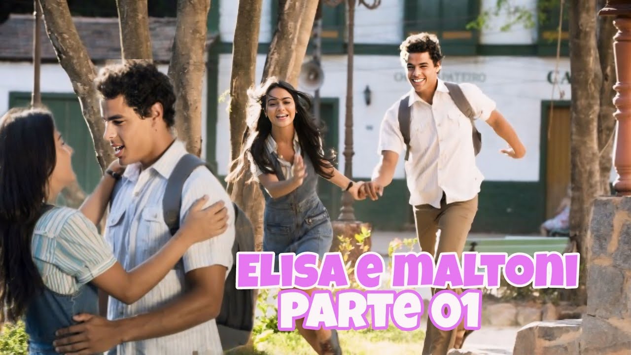 HISTÓRIA DE ELISA E MALTONI/PARTE 01(Comentada)