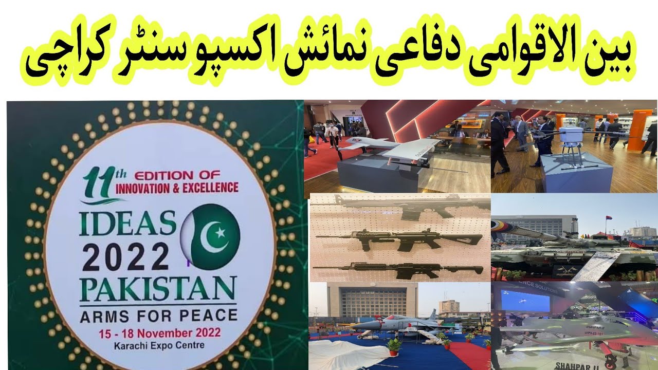 Pakistan's largest defense exhibition IDEAS 2022 is the center of international attentions.