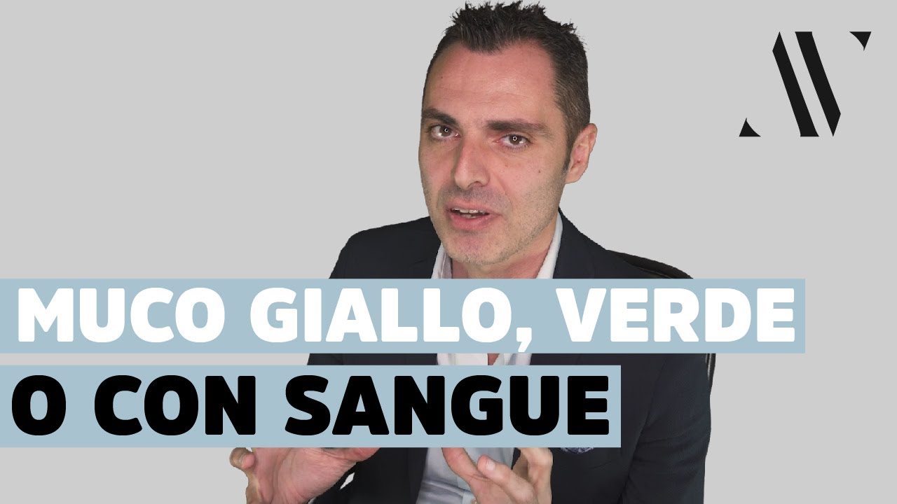 Muco giallo, verde o con sangue